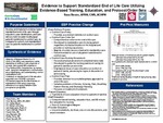 Evidence to Support Standardized End of Life Care Utilizing Evidence-Based Training, Education, and Protocol/Order Sets
