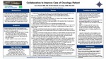 Collaboration to Improve Care of Oncology Patient by Kara Panek and Melinda Jennings