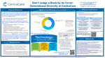 Don't Judge a Book by its Cover: Generational Diversity at CentraCare by Theresa Reichert, Lora Gullette, and Britney Winkelman